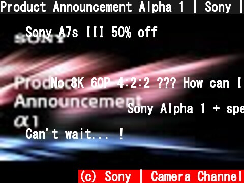 Product Announcement Alpha 1 | Sony | α [Subtitle available in 22 languages]  (c) Sony | Camera Channel